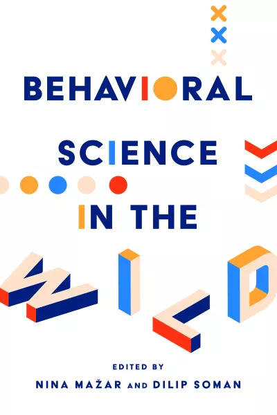 Behavioral Science in the Wild