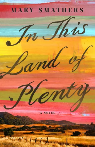 Book cover for In This Land of Plenty